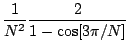 $\displaystyle \frac{1}{N^2} \frac{2}{1-\cos[3\pi/N]}$