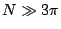 $N \gg 3\pi$