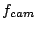 $f_{cam}$