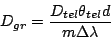 \begin{displaymath}
D_{gr} = \frac{D_{tel} \theta_{tel} d}{m \Delta\lambda}
\end{displaymath}