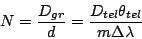 \begin{displaymath}
N = \frac{D_{gr}}{d} = \frac{D_{tel} \theta_{tel}}{m \Delta\lambda}
\end{displaymath}