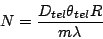 \begin{displaymath}
N = \frac{D_{tel} \theta_{tel} R}{m \lambda}
\end{displaymath}