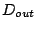 $\displaystyle D_{out}$